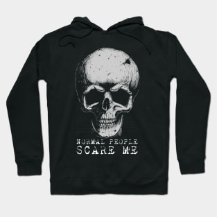 Normal People Scare Me Hoodie